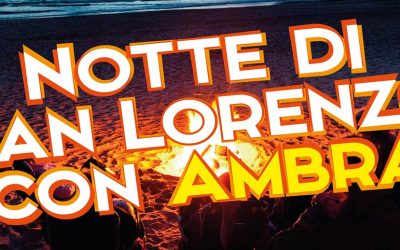 Notte di San Lorenzo con Ambra