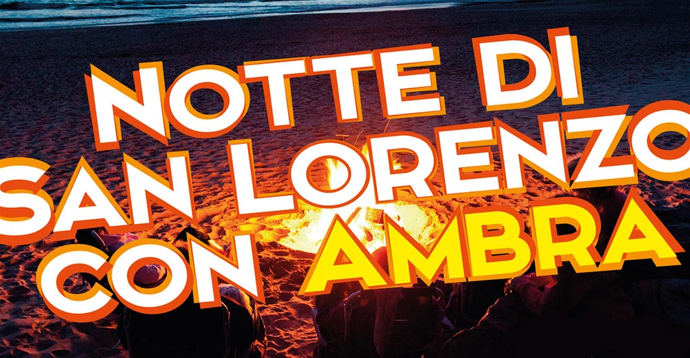 Notte di San Lorenzo con Ambra