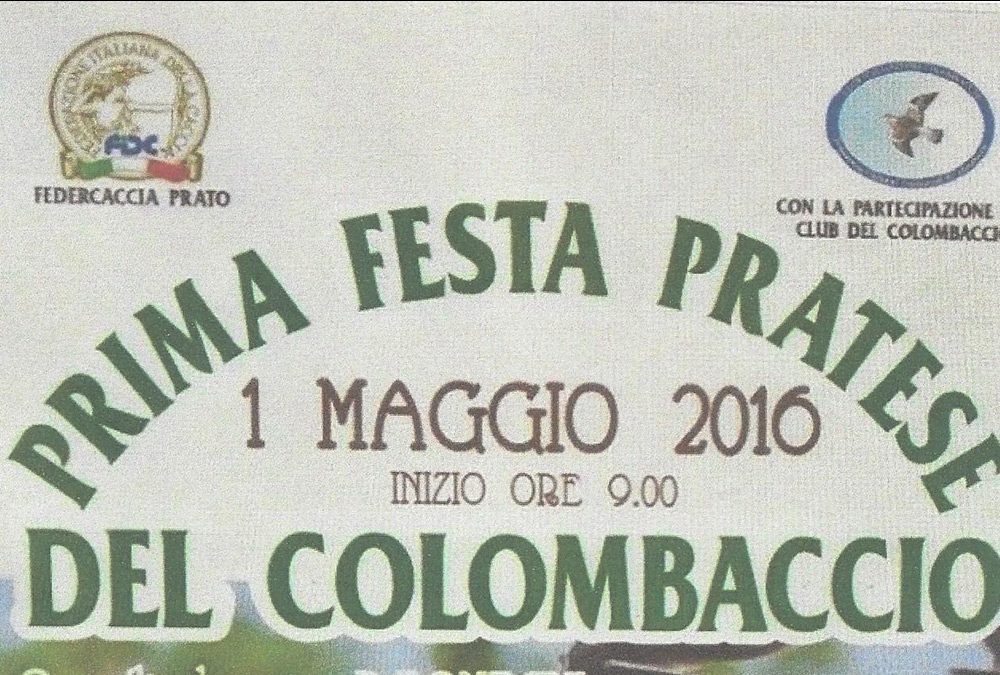 Prima festa Pratese del Colombaccio